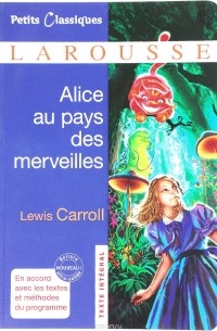 Lewis Carroll - Alice au pays des merveilles