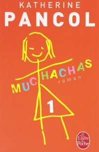 Katherine Pancol - Muchachas 1 