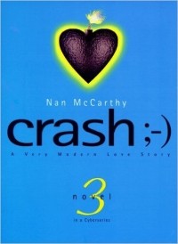 Nan McCarthy - Crash: A Very Modern Love Story