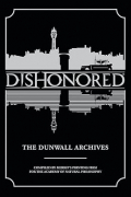 Dishonored: The Dunwall Archives