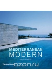 Dominic Bradbury - Mediterranean Modern