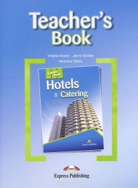  - Hotels & Catering: Teacher's Book