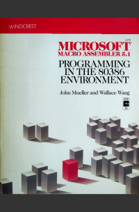  - Microsoft macro assembler 5.1: programming in the 80386 environment