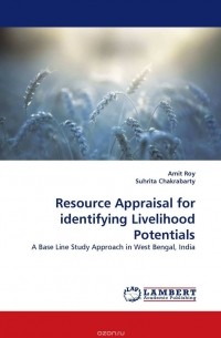  - Resource Appraisal for identifying Livelihood Potentials