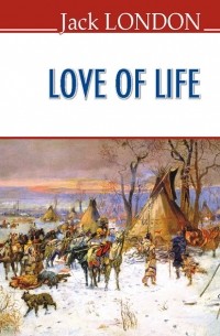 Jack London - Love of Life