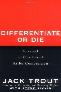  - Differentiate or Die