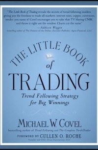 Michael W. Covel - The Little Book of Trading