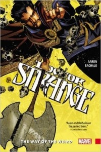 Джейсон Аарон - Doctor Strange Vol. 1: The Way of the Weird