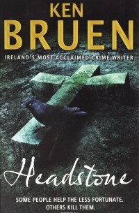 Ken Bruen - Headstone