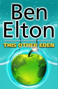 Ben Elton - This Other Eden
