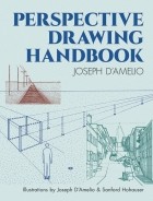 Joseph D&#039;Amelio - Perspective Drawing Handbook