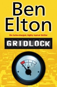 Elton, Ben - Gridlock