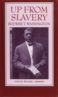 Booker T. Washington - Up from Slavery