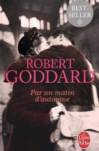 Robert Goddard - Par un Matin d'automne