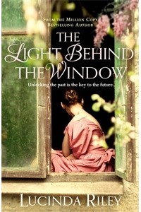 Lucinda Riley - The Light Behind The Window