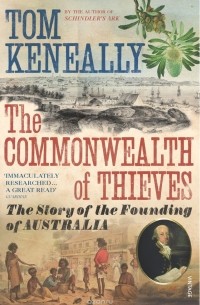 Thomas Keneally - Commonwealth of Thieves