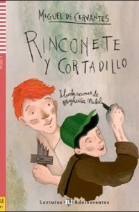 Miguel de Cervantes - Rinconete y Cortadillo (A1)