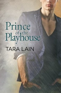 Tara Lain - Prince of the Playhouse