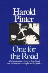 Harold Pinter - One for the Road