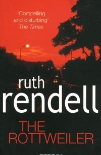 Ruth Rendell - The Rottweiler