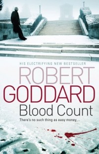 Robert Goddard - Blood Count
