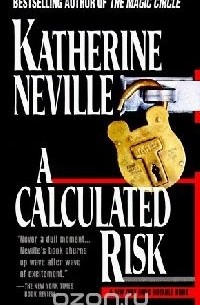 Кэтрин Нэвилл - A Calculated Risk