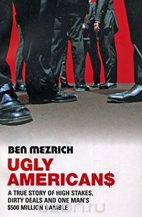 Ben Mezrich - Ugly American$