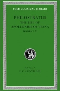 Флавий Филострат - Life of Apollonius of Tyana – Books 1–5 L016 V 1 (Greek)