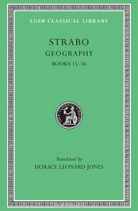 Strabo - Geography – Book 15 & 16 L241 V 7 (Trans. Jones) (Greek)