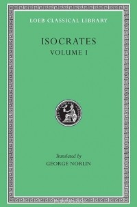 Исократ  - To Demonicus – to Nicocles – Nicocles or the Cyprians L209 V 1 (Trans. Norlin)(Greek)