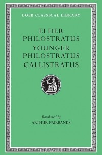 Флавий Филострат - Imagines – Philostratus the Younger – Imagines L256 (Trans. Fairbanks)(Greek)