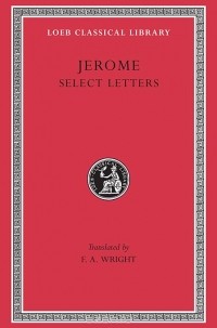Иероним Стридонский - Select Letters L262 (Trans. Wright)(Latin)