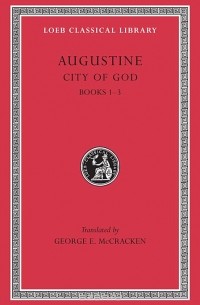 Аврелий Августин - City of God Books I–III L411 V 1 (Trans.McCracken) (Latin)