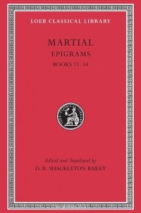 Martial - Epigrams L480 V 3 Rev (Trans. Bailey)(Latin)