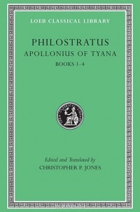 Флавий Филострат - Apollonius of Tyana V 1 Books 1–4 L016 (Trans. Coneybeare)(Greek)