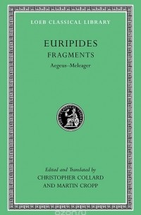 Euripides - Fragments – Aegeus – Meleager L504 (Trans. Collard)