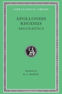 Аполлоний Родосский - Apollonius Rhodius Argonautica (Trans. Race) (Greek)