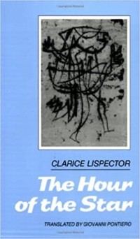 Clarice Lispector - The Hour of the Star