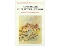 Генри Миллер - Aller Retour New York