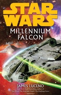 James Luceno - Millennium Falcon