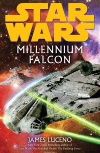 James Luceno - Millennium Falcon