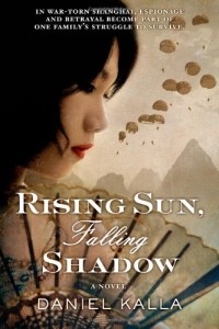 Даниэль Калла - Rising Sun, Falling Shadow