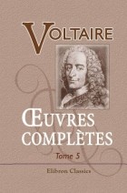 Voltaire - Œuvres complètes de Voltaire. Nouvelle édition. Tome 5: Théâtre, Tome 4