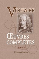 Voltaire - Œuvres complètes de Voltaire. Nouvelle édition. Tome 6: Théâtre, Tome 5