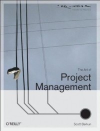Scott Berkun - The Art of Project Management