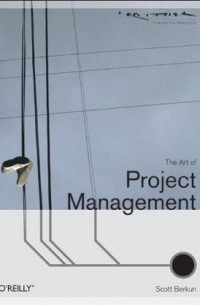 Scott Berkun - The Art of Project Management