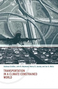 Андреас Шёфер - Transportation in a Climate–Constrained World