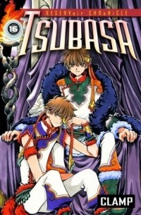 CLAMP - Tsubasa: Reservoir Chronicle, Vol. 16