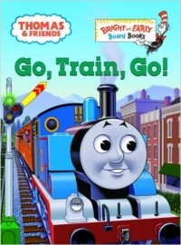 Rev. W. Awdry - Go, Train, Go!