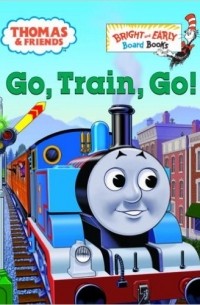 Rev. W. Awdry - Go, Train, Go!